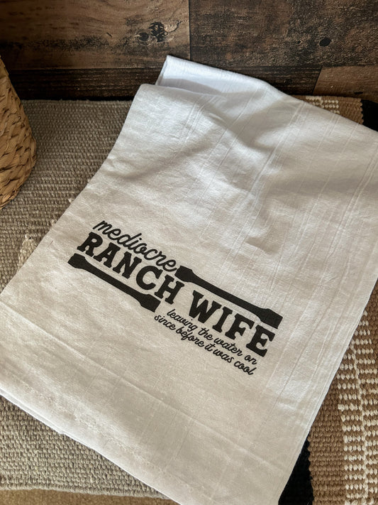 The Ranch Wife Tea Towel